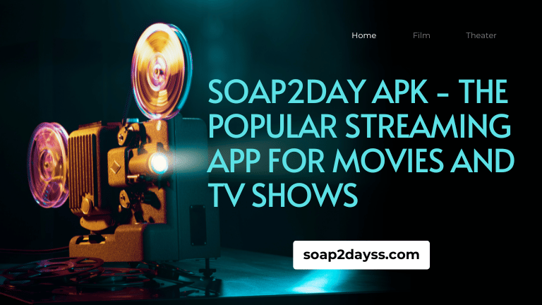 Soap2day APK – The Popular Streaming App for Movies and TV Shows [2024]